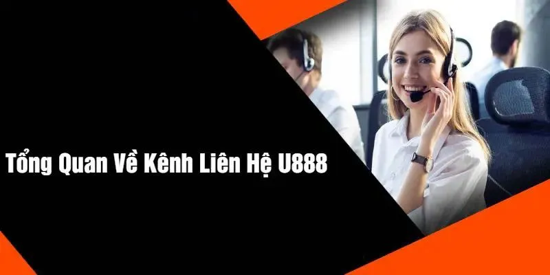 Kết nối với nhân viên U888 không hề tốn phí